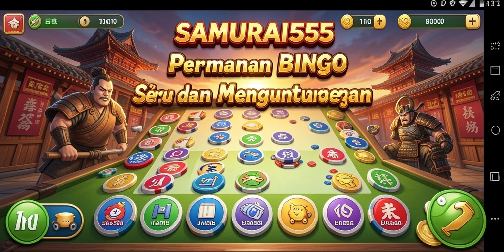 Screenshot gameplay SAMURAI555 menampilkan suasana seru permainan Bingo.